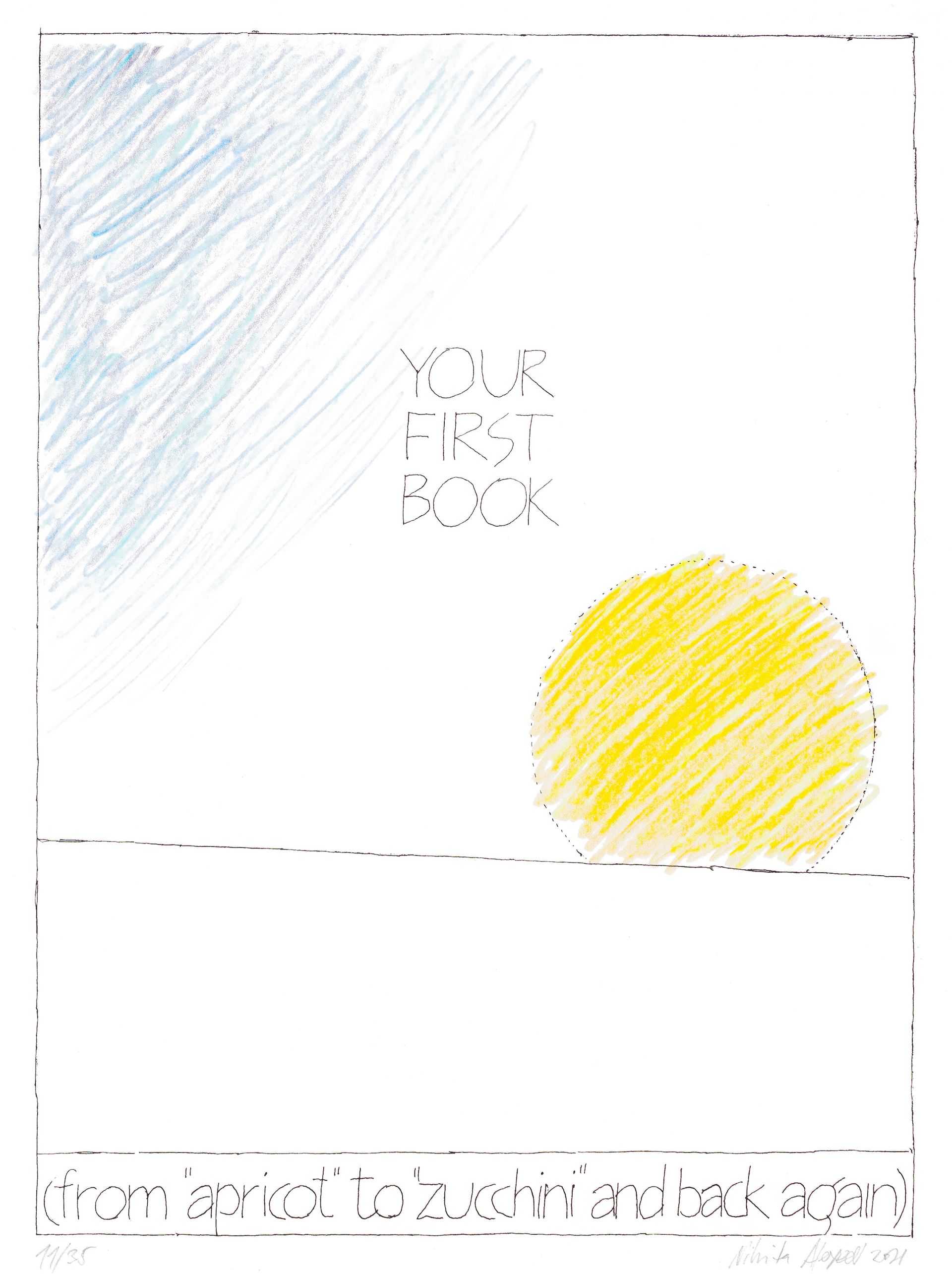 Никита Алексеев (Графика печатная - 
                  30 x 40 см) Your First Book