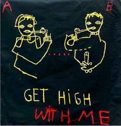 Get high with me